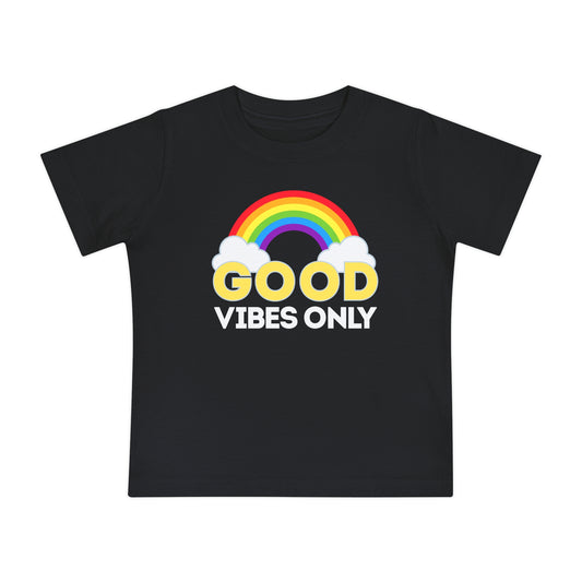 Good Vibes Only - Unisex Baby/Toddler - on Light & Dark Tees👕