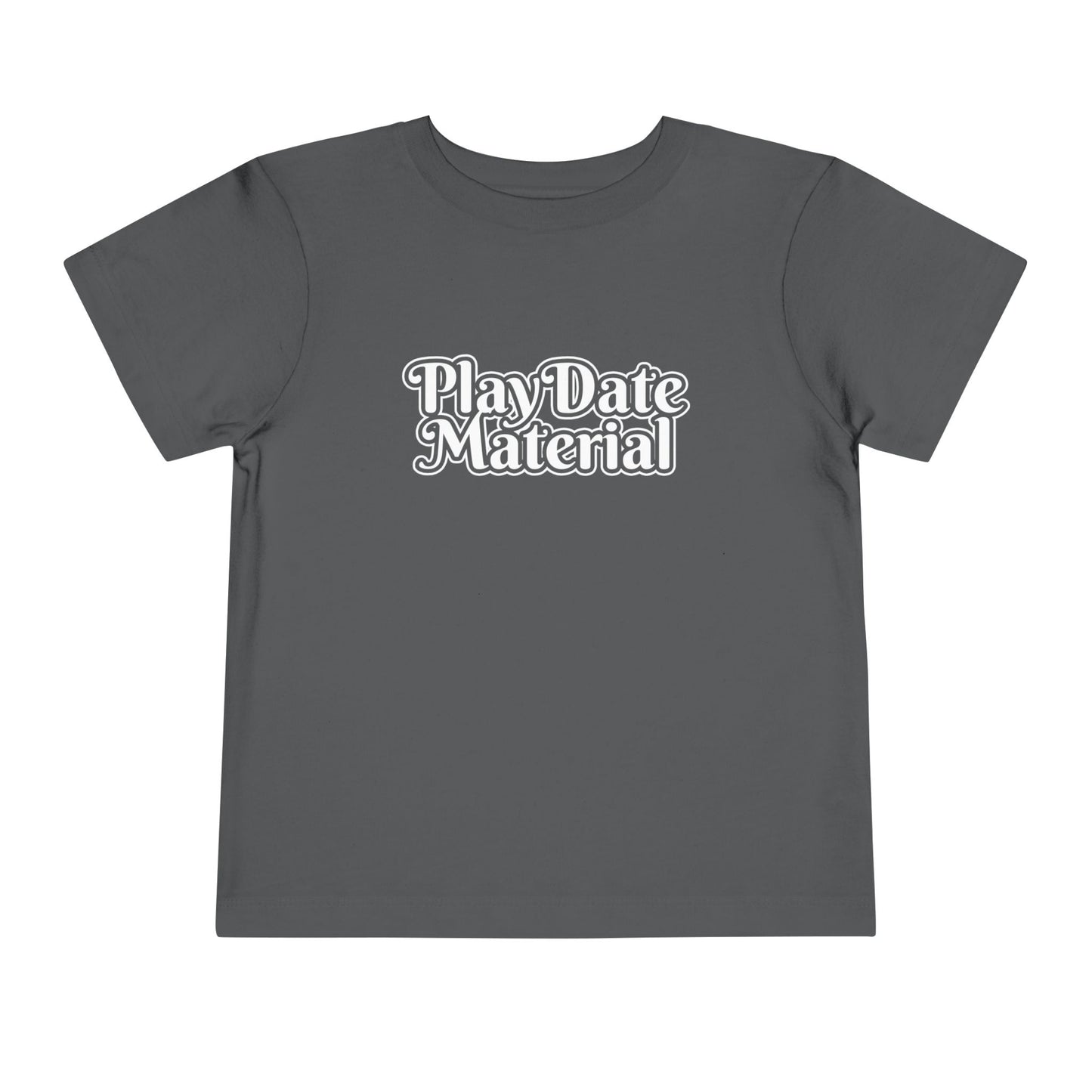 Play Date Material - Toddler/Kid - Front Print on Light & Dark Tees👕