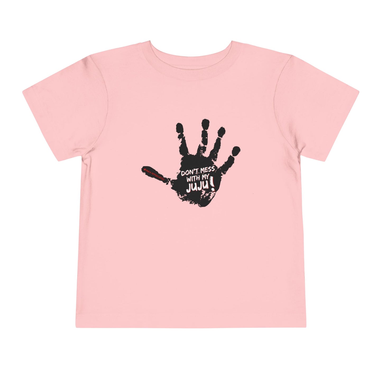 Mess With My Juju - Unisex Toddler/Kid - Front Print on Light & Dark Tees 👕