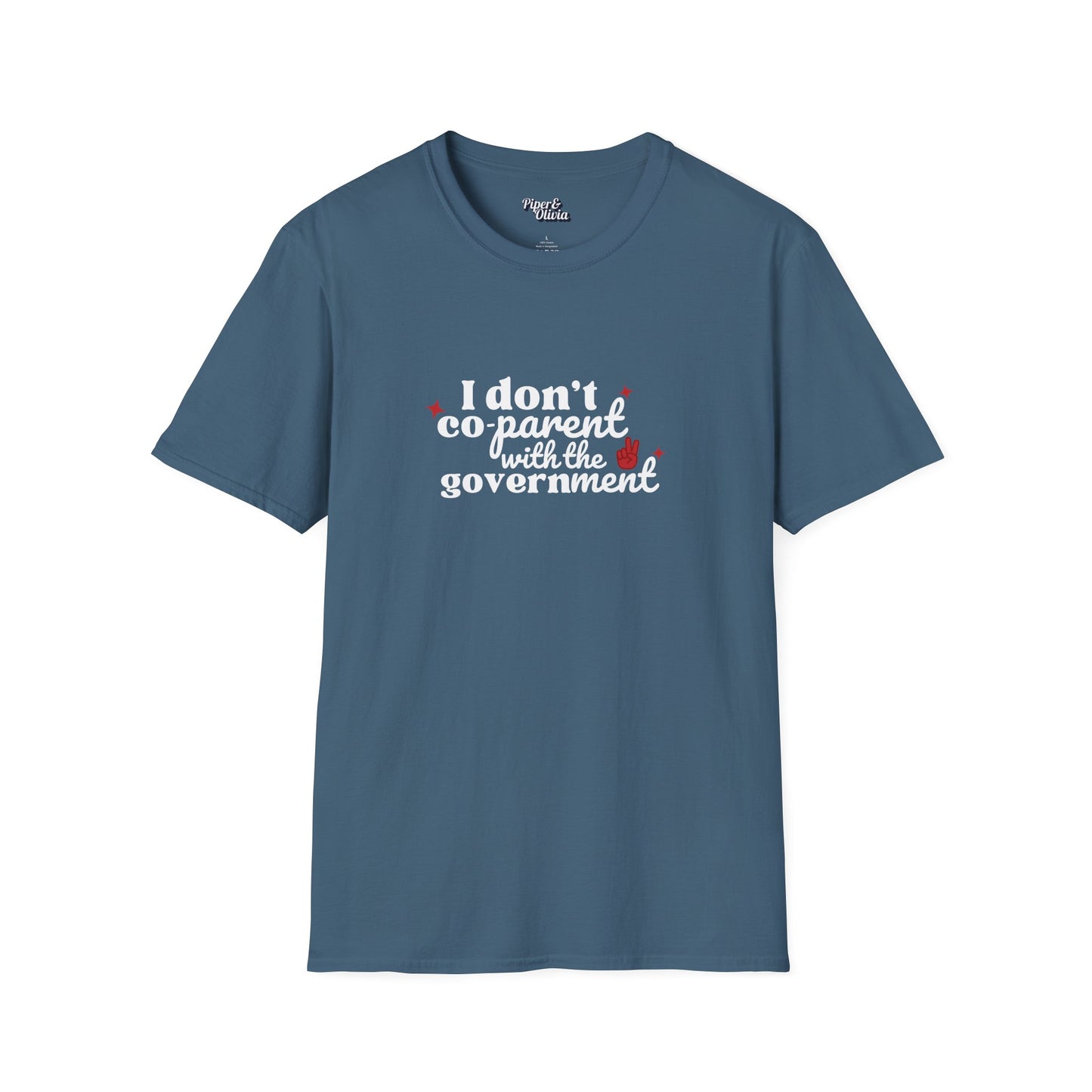 I Don't Co-Parent - Unisex - On Dark and Light Colored Tee๐