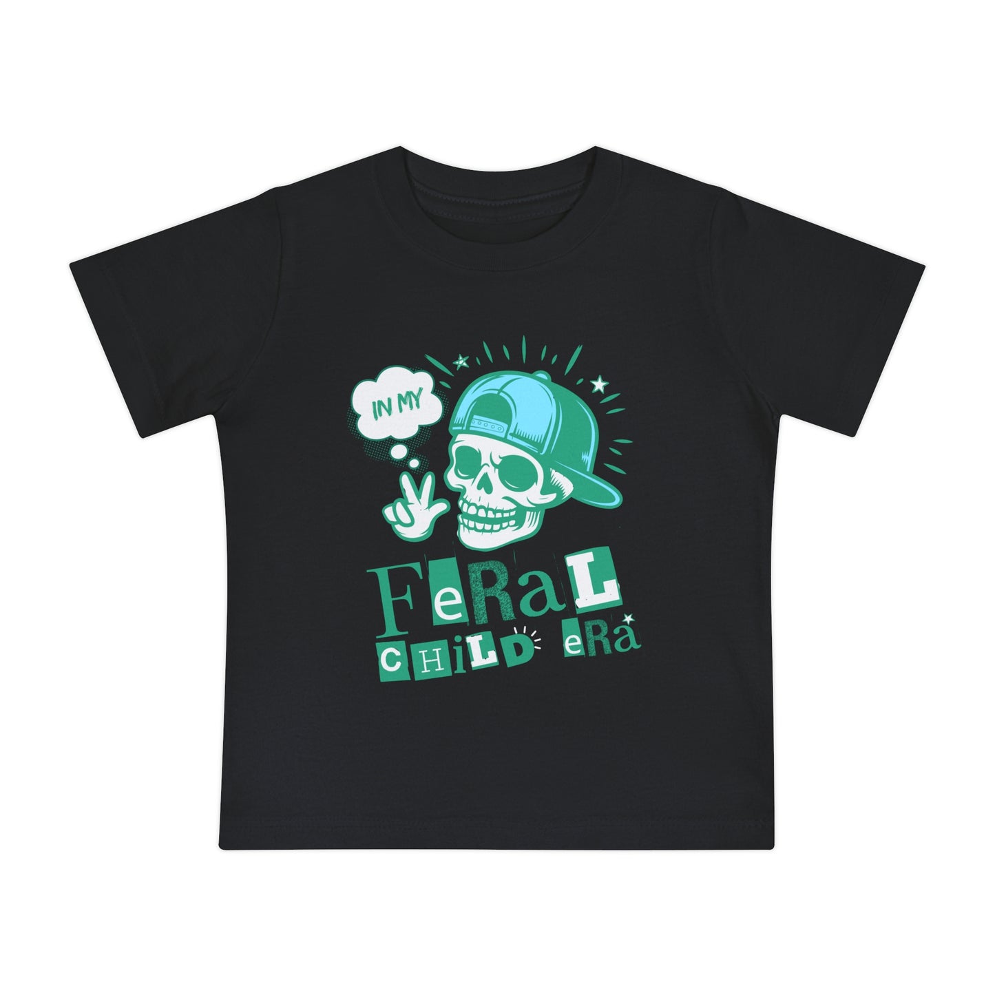 Feral Baby Era - Unisex - on Light & Dark Tees👕