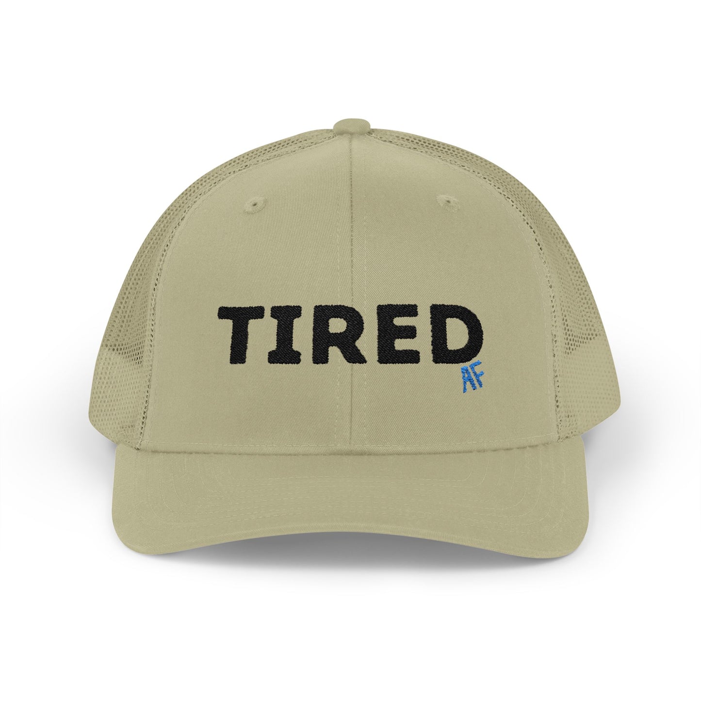Tired AF - Snapback Trucker Cap π§’