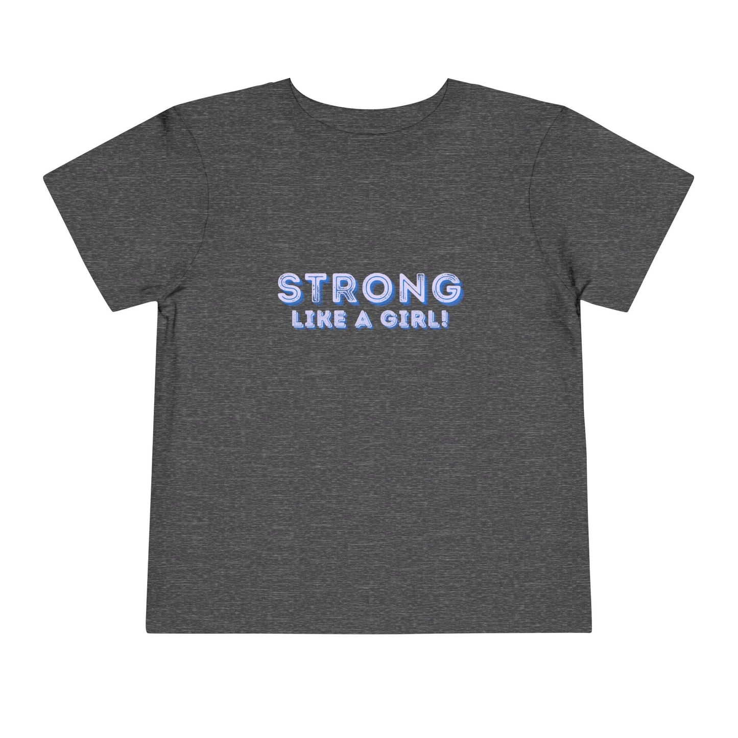 Strong As A Girl - Unisex Toddler/Kid - Front Print on Light & Dark Tees 👕