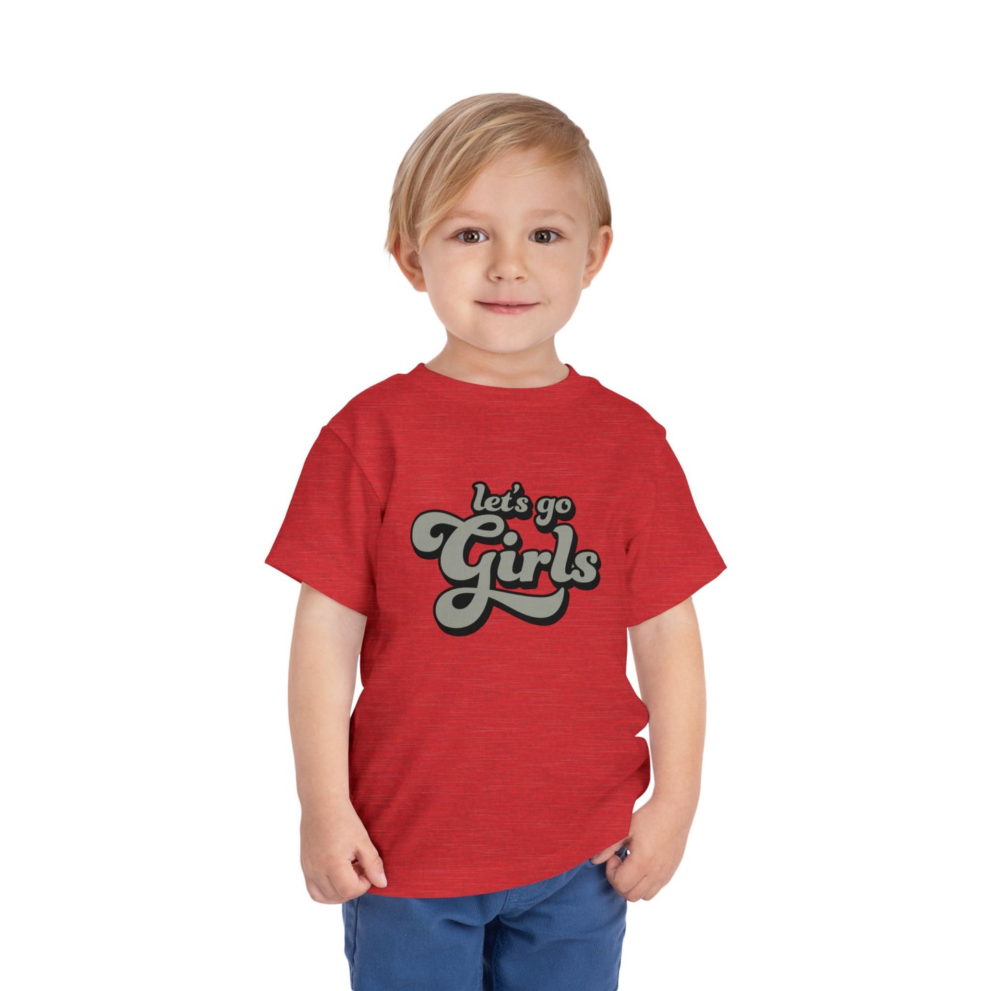 Let's Go Girls - Toddler Unisex - Front Print on Light & Dark Tees👕