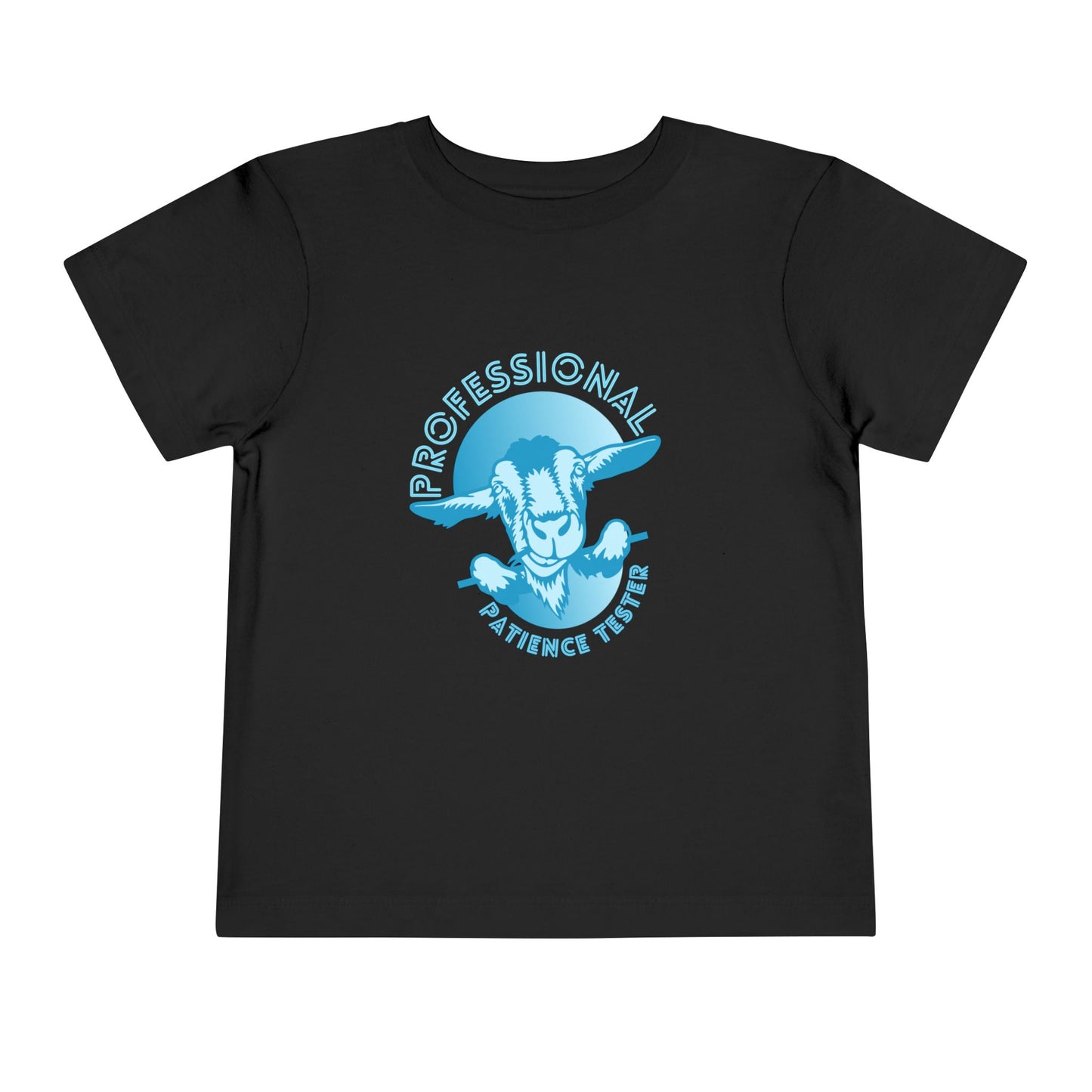 Patience Tester - Toddler Unisex - Front Print on Light & Dark Tees👕