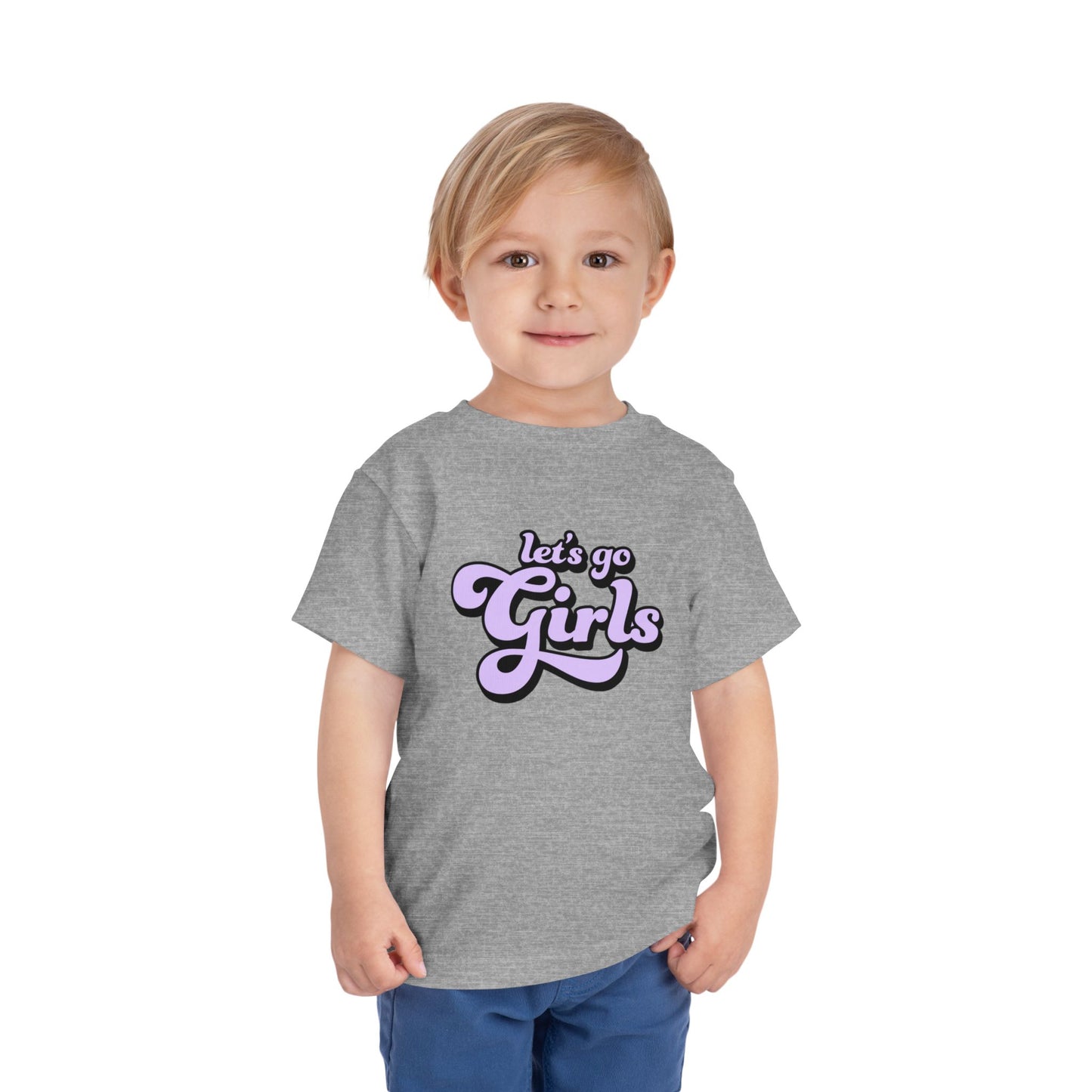 Let's Go Girls - Toddler Unisex - Front Print on Light & Dark Tees👕