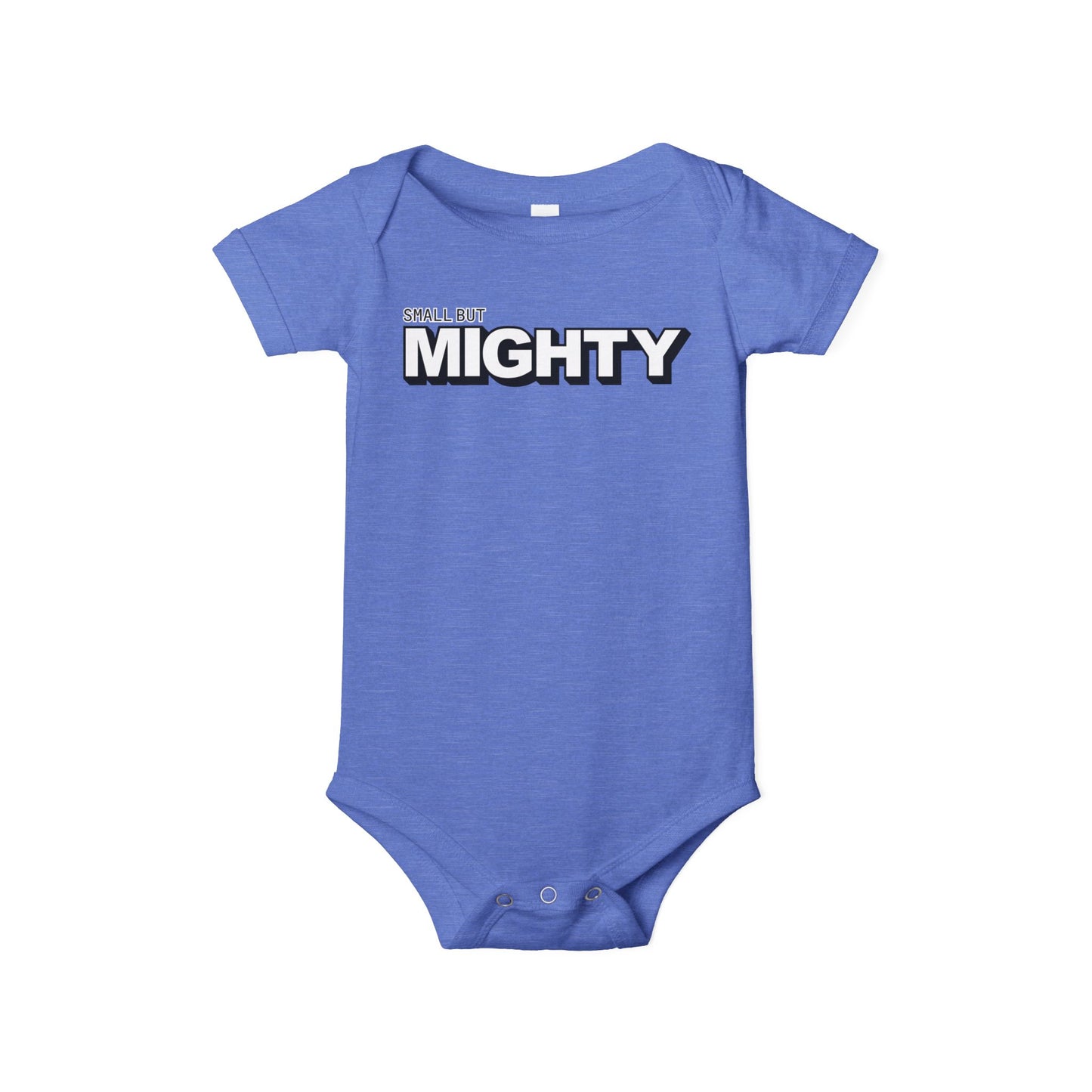 Small But Mighty - Unisex Baby - on Light & Dark Onsies👕