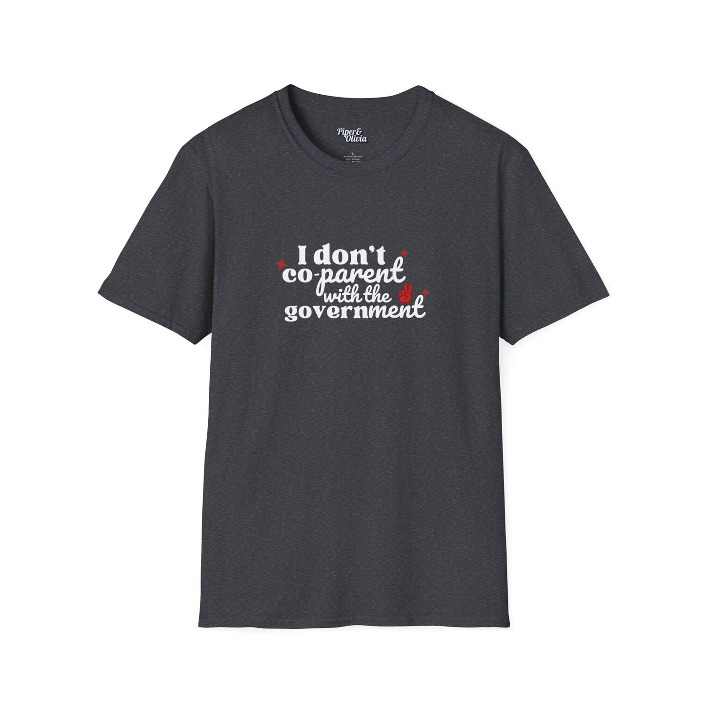 I Don't Co-Parent - Unisex - On Dark and Light Colored Tee๐