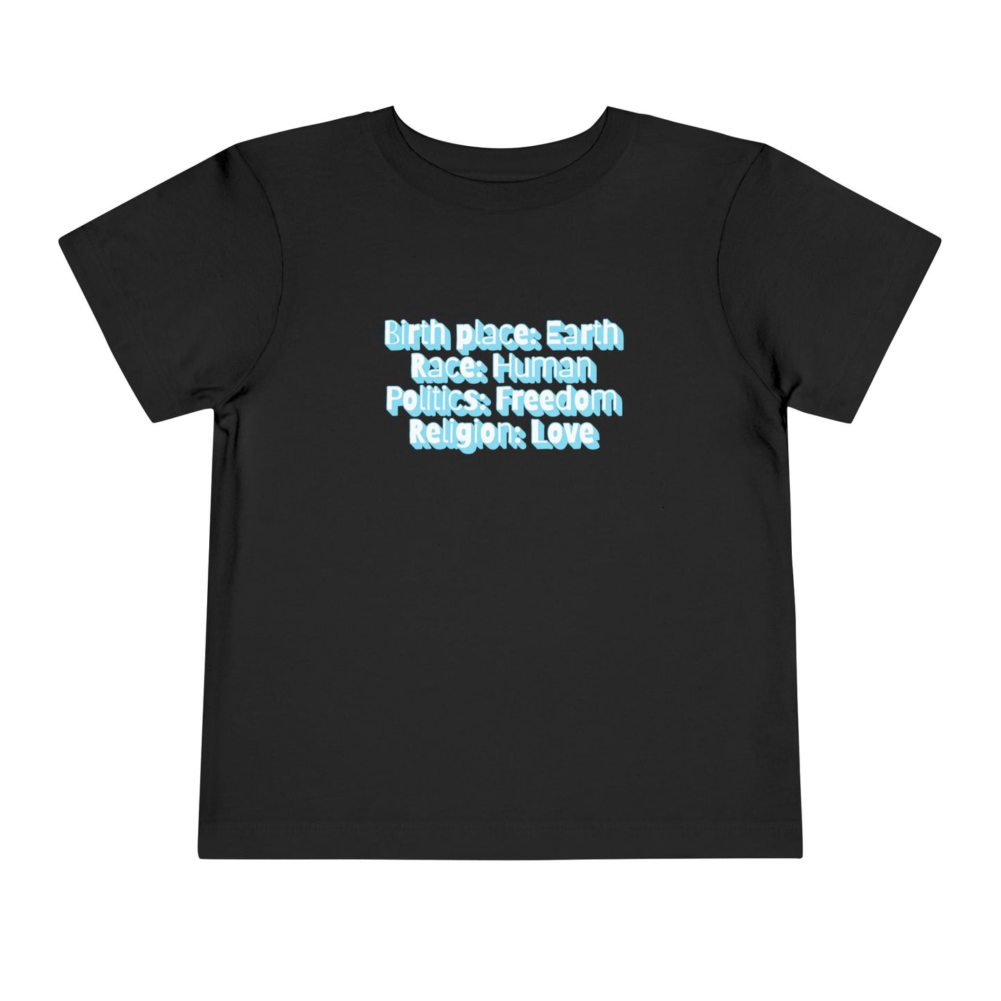 Earthly, Free, Loving Human - Unisex Toddler/Kid - Front Print on Light & Dark Tees👕