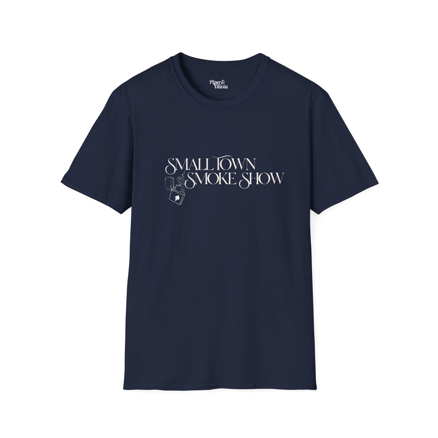 Small Town Smoke Show - Unisex - On Dark and Light Colored Tee๐