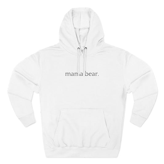 Mama Bear - Unisex - Fleece Hoodie🦘