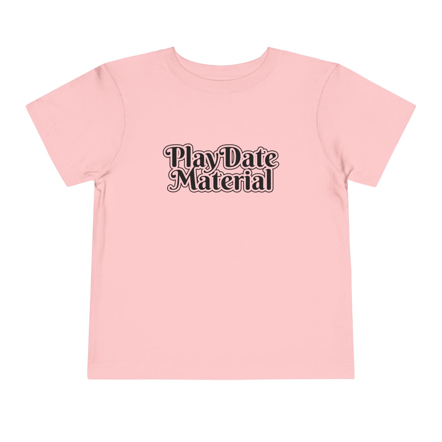 Play Date Material - Toddler/Kid - Front Print on Light & Dark Tees👕