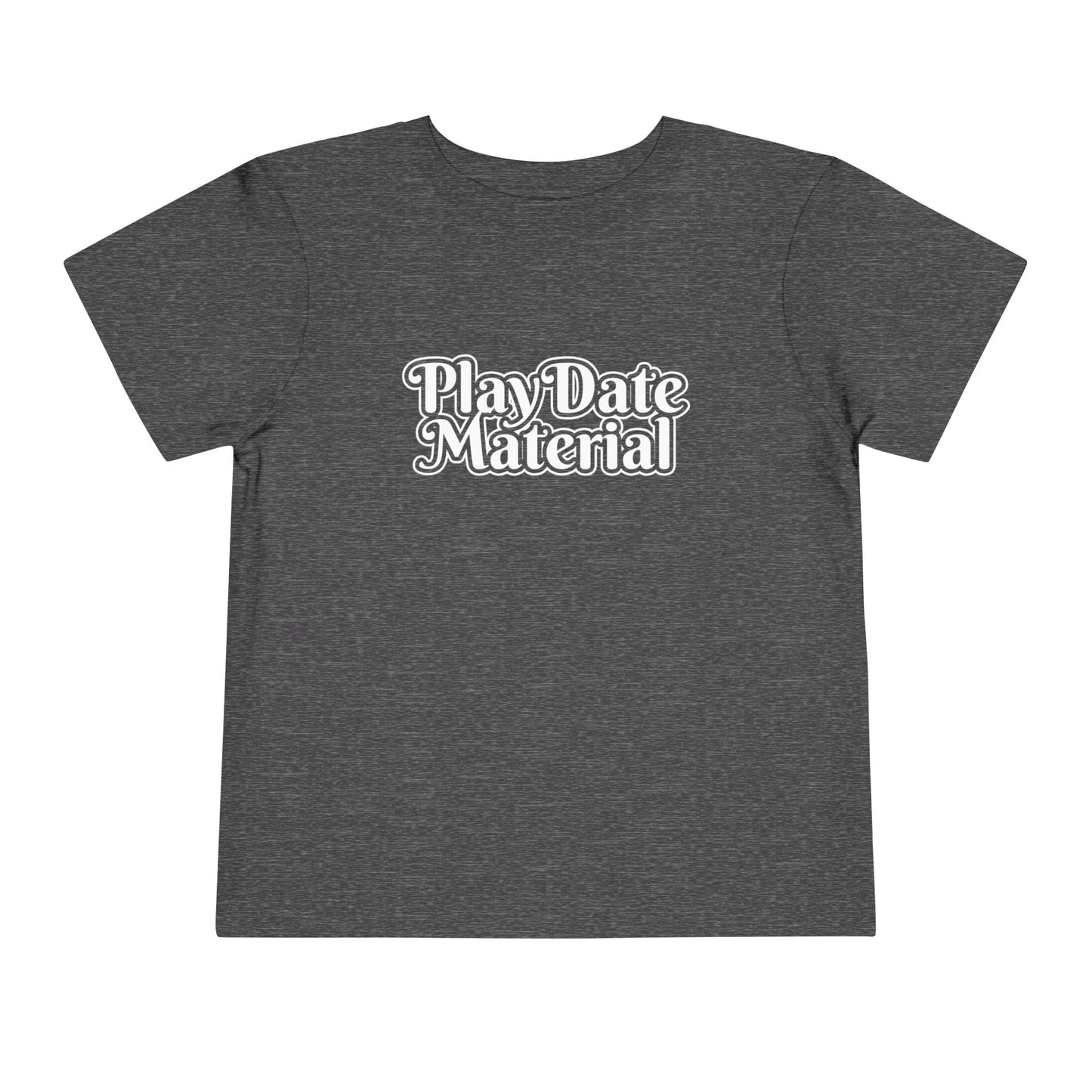 Play Date Material - Toddler/Kid - Front Print on Light & Dark Tees👕