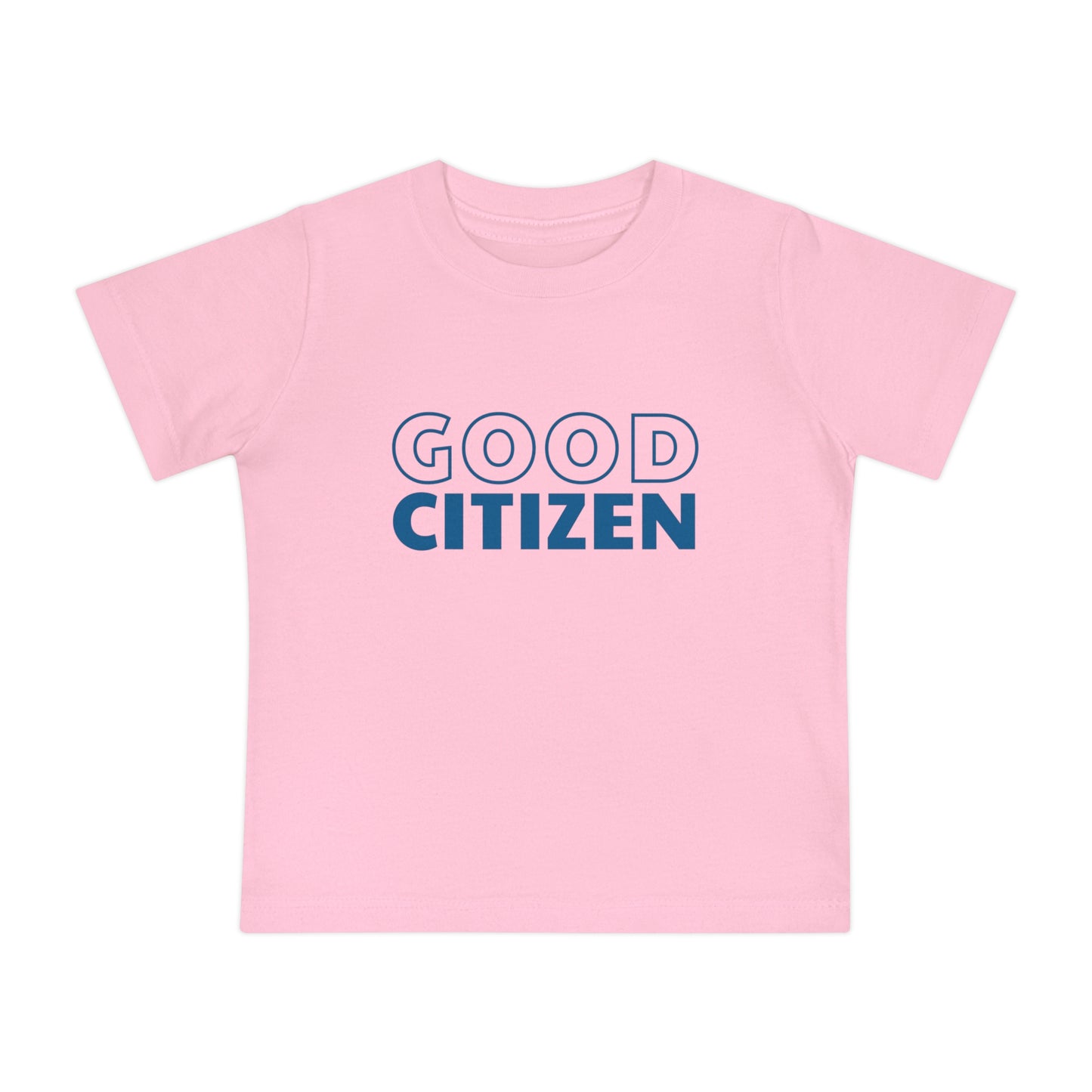 Good Citizen - Unisex Baby - on Light & Dark Tees👕