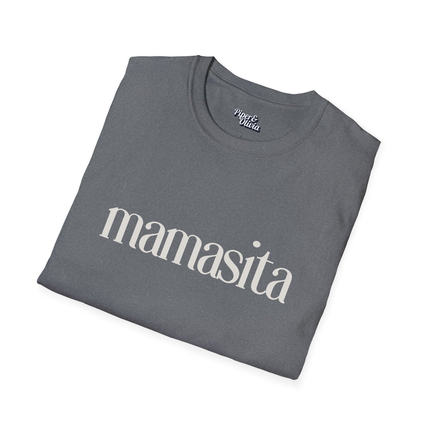 Mamasita - Unisex - On Dark and Light Colored Tee๐