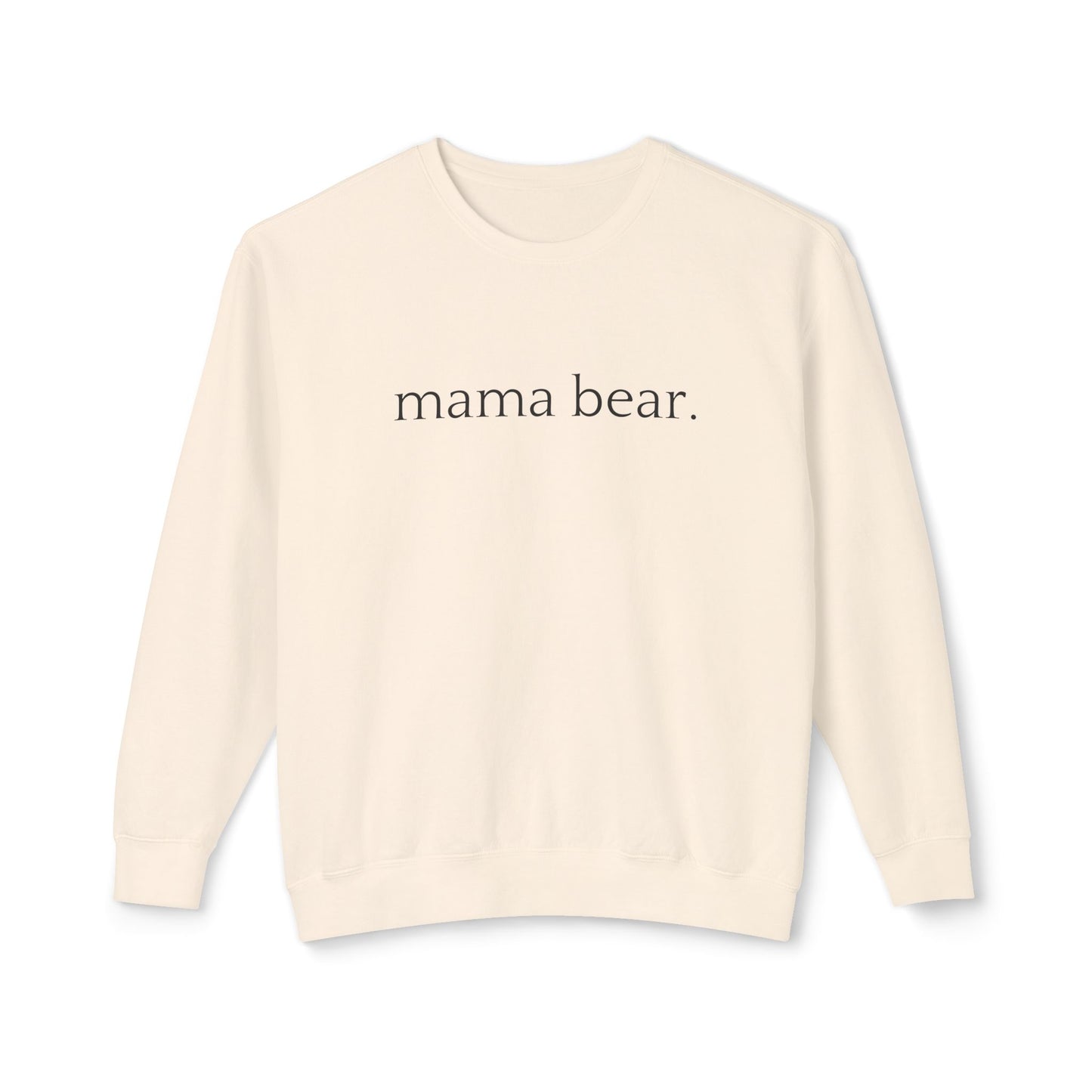 Mama Bear - Unisex - On Dark Lightweight Crewneck Sweatshirt π