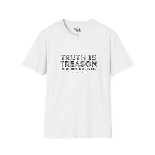 Truth Is Treason - Unisex - Front & Back Print On Dark and Light Colored Tee👕