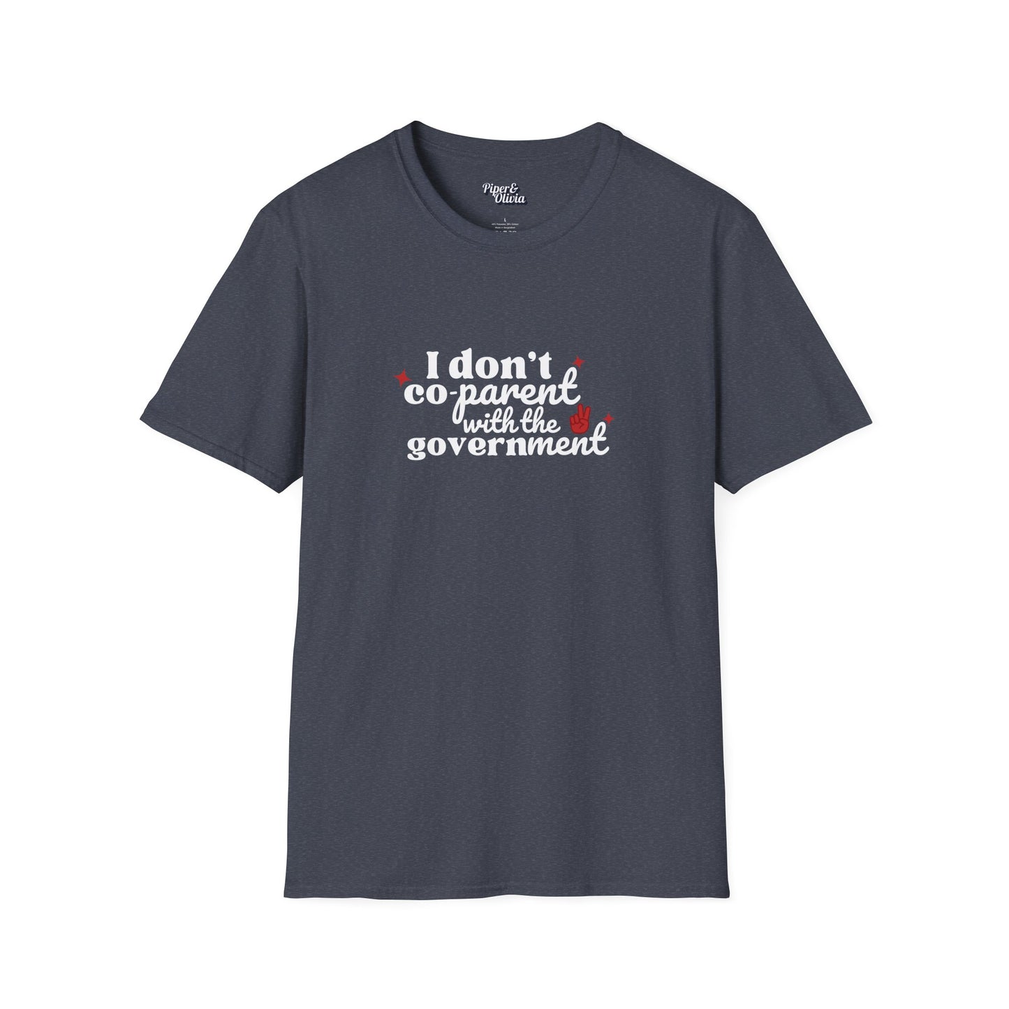 I Don't Co-Parent - Unisex - On Dark and Light Colored Tee๐