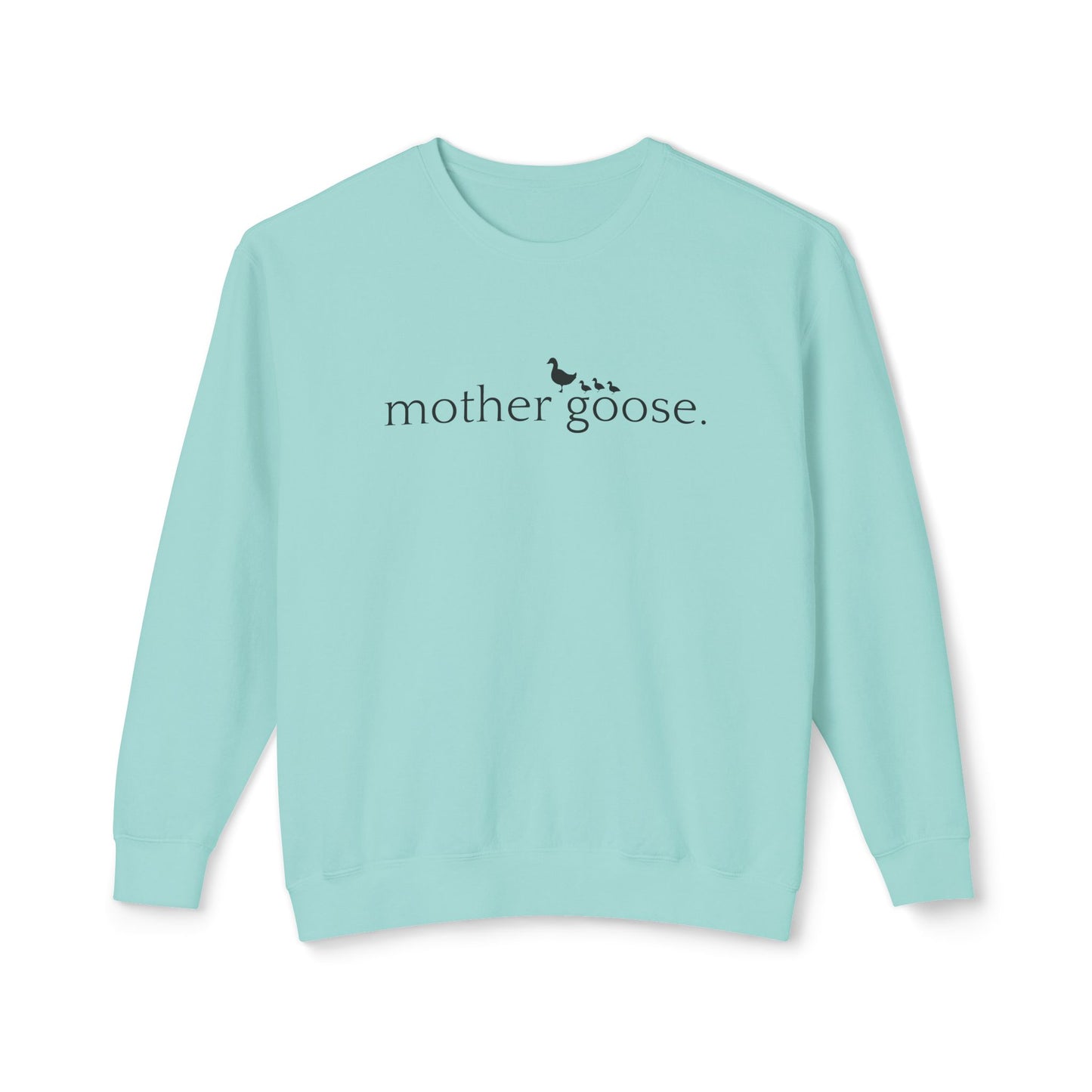 Mother Goose - Unisex - On Dark Lightweight Crewneck Sweatshirt π