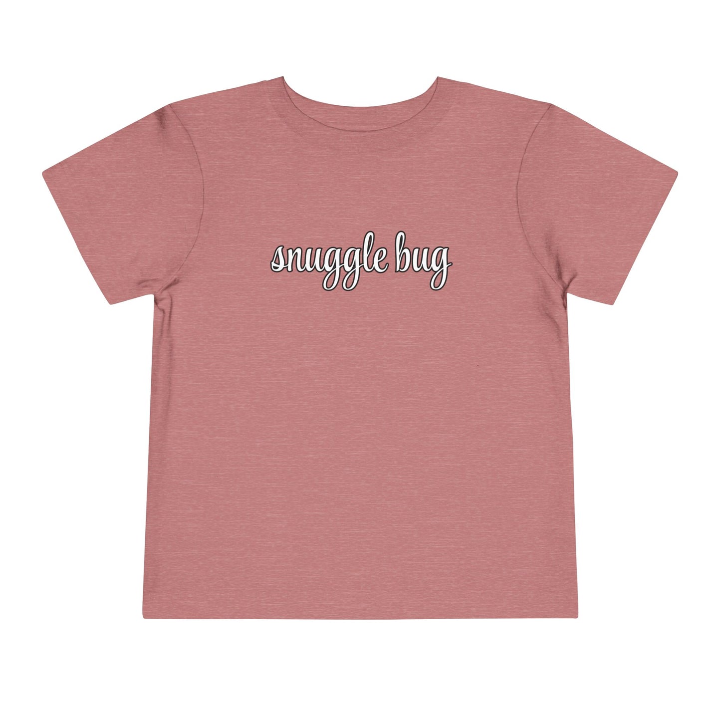Snuggle Bug - Unisex Toddler/Kid - Front Print on Light & Dark Tees👕