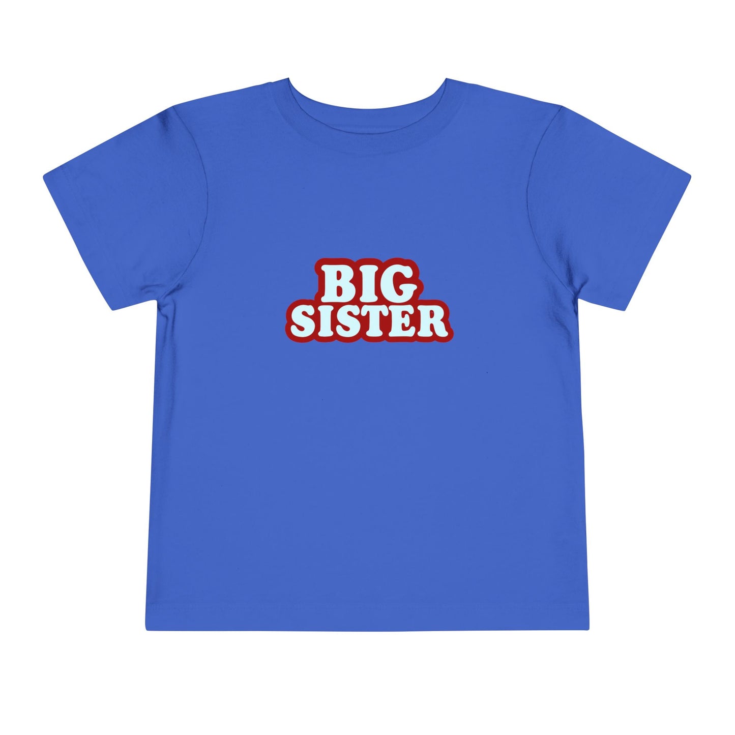 Big Sister - Unisex Toddler/Kid - Front Print on Light & Dark Tees 👕