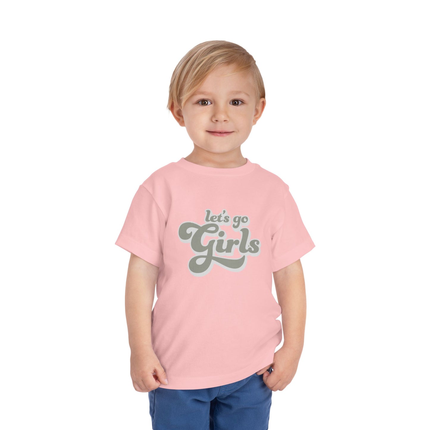Let's Go Girls - Toddler Unisex - Front Print on Light & Dark Tees👕