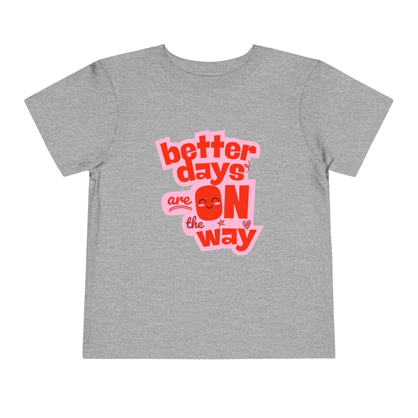 Better Days - Unisex Toddler/Kid - Front Print on Light & Dark Tees 👕