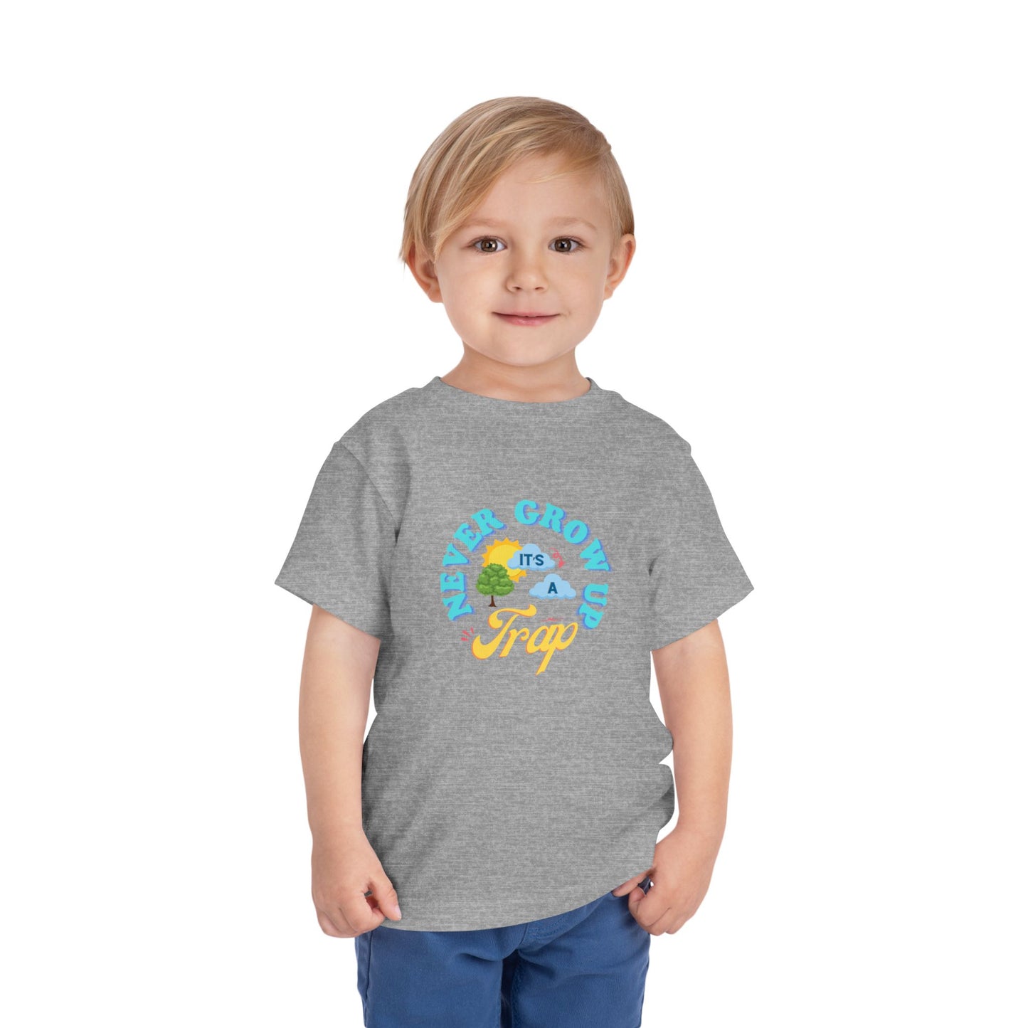 Never Grow Up - Toddler Unisex - Front Print on Light & Dark Tees👕