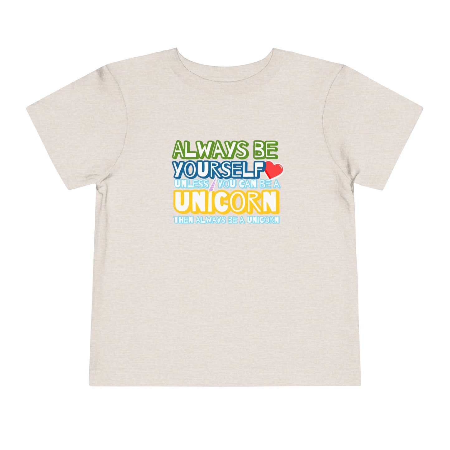 Be A Unicorn - Unisex Toddler/Kid - Front Print on Light & Dark Tees👕