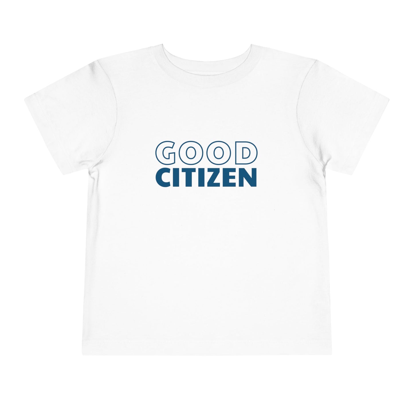 Good Citizen - Unisex Toddler/Kid - Front Print on Light & Dark Tees 👕