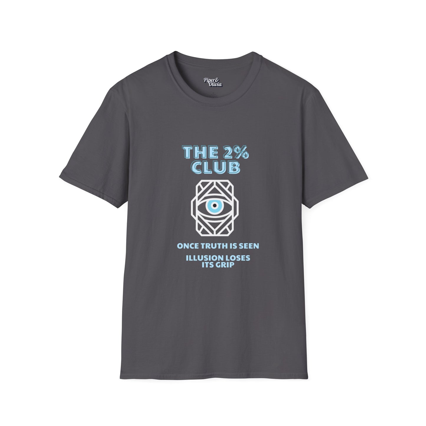 The 2% Club - Unisex - On Dark and Light Colored Tee๐