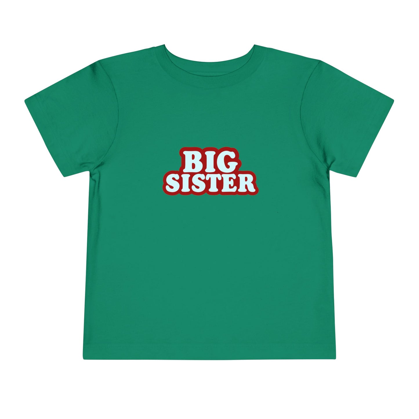 Big Sister - Unisex Toddler/Kid - Front Print on Light & Dark Tees 👕