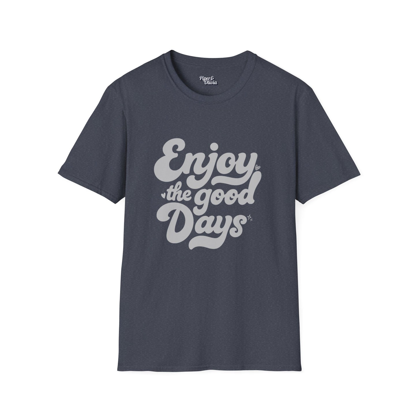 Good Days - Unisex - On Dark and Light Colored Tee๐