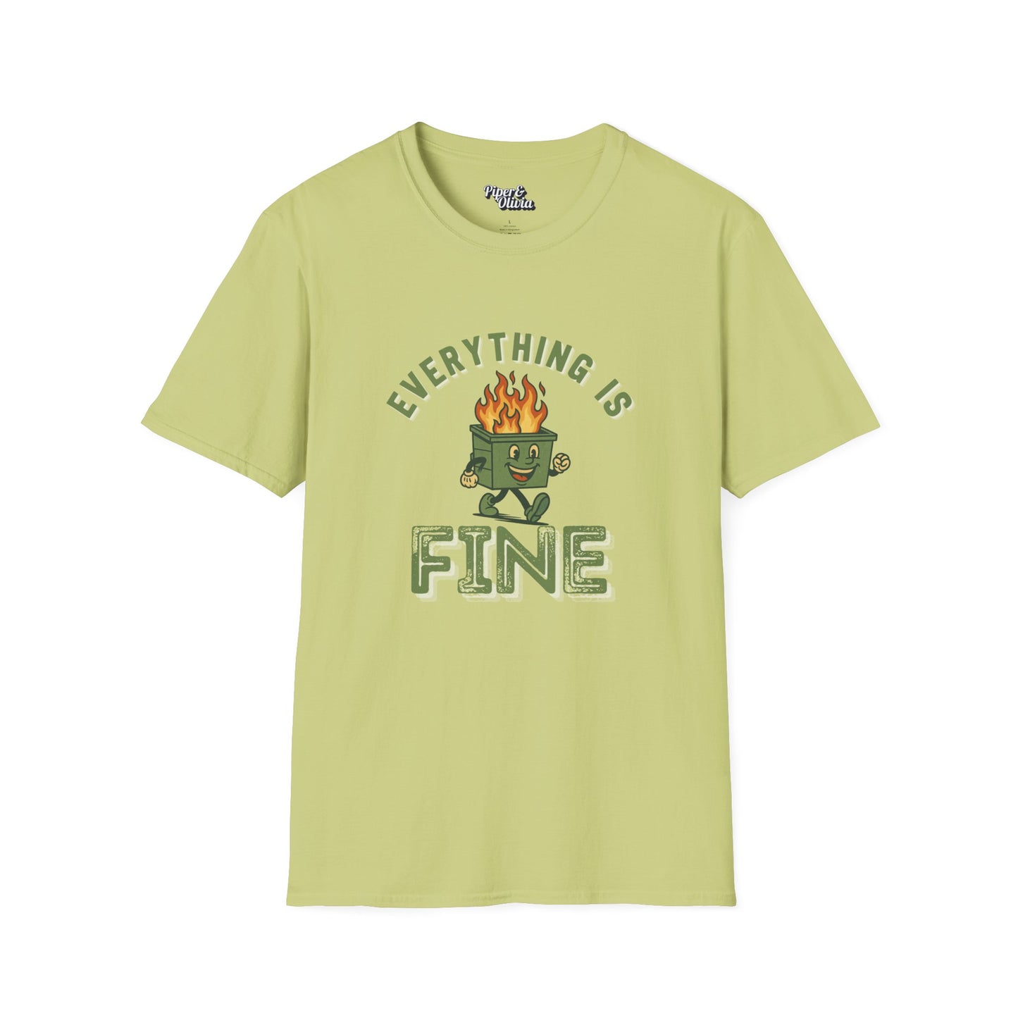 Everything Is Fine - Unisex - On Dark and Light Colored Tee๐