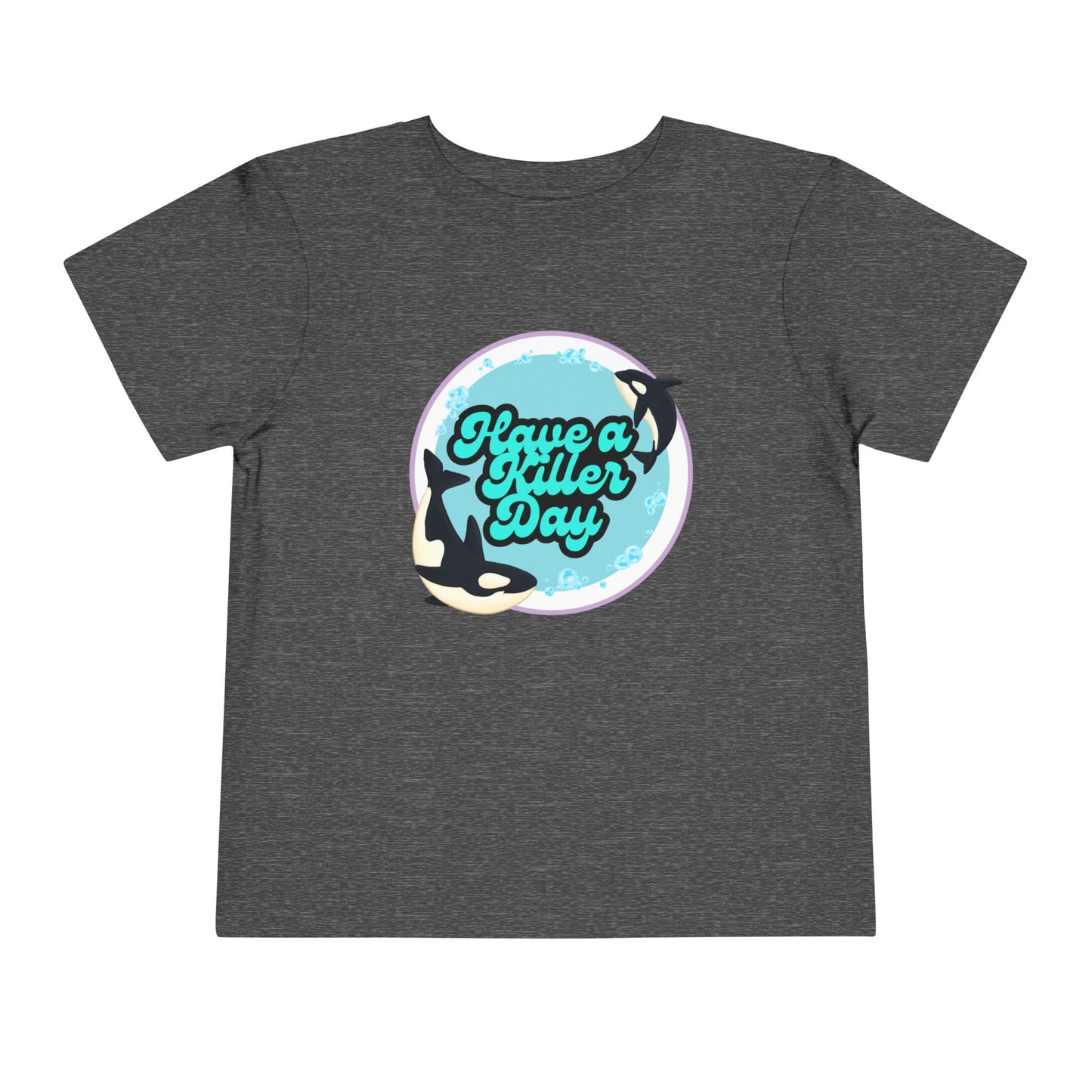 Have A Killer Day - Unisex Toddler/Kid - Front Print on Light & Dark Tees👕