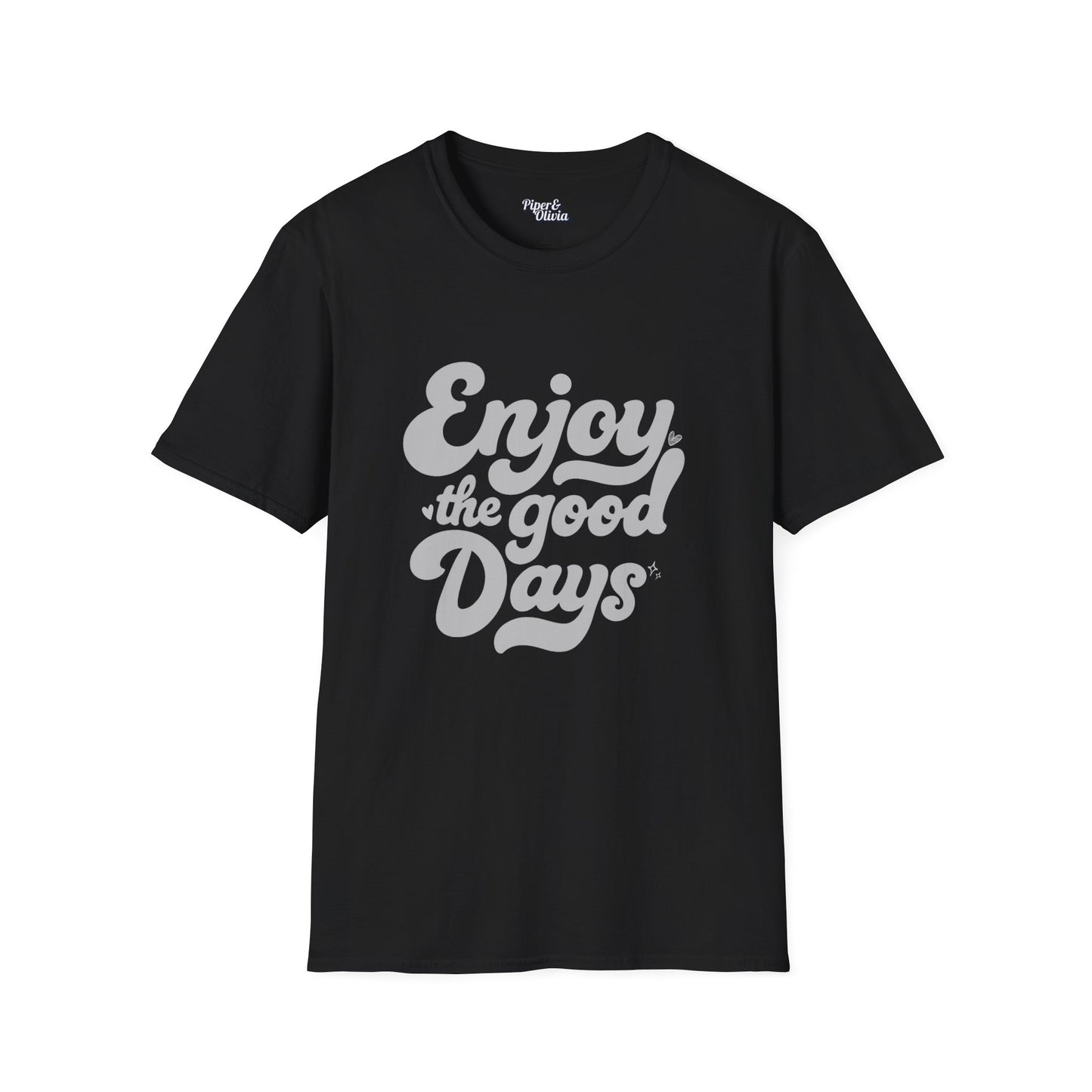 Good Days - Unisex - On Dark and Light Colored Tee๐