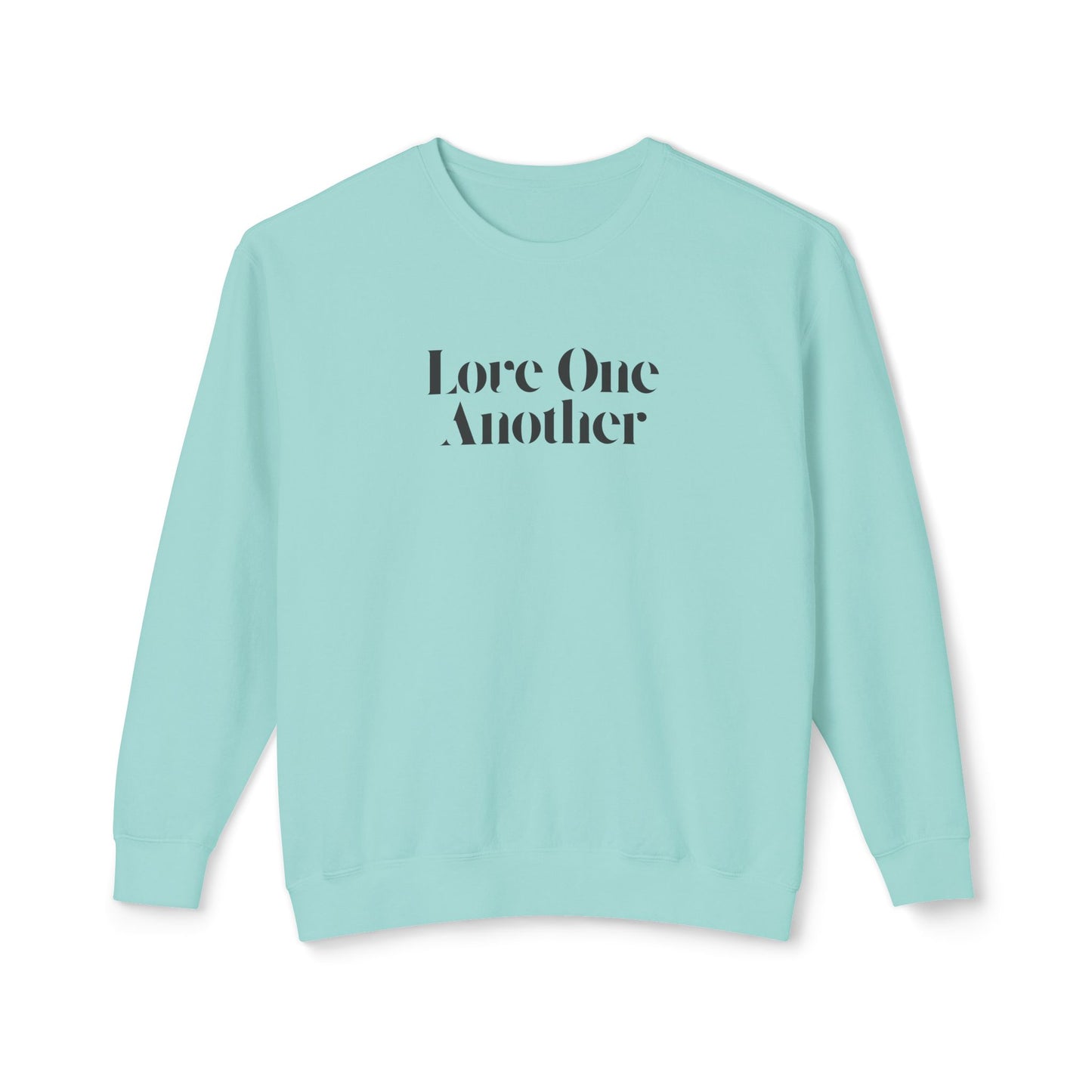Love One Another - Unisex - On Dark Lightweight Crewneck Sweatshirt π