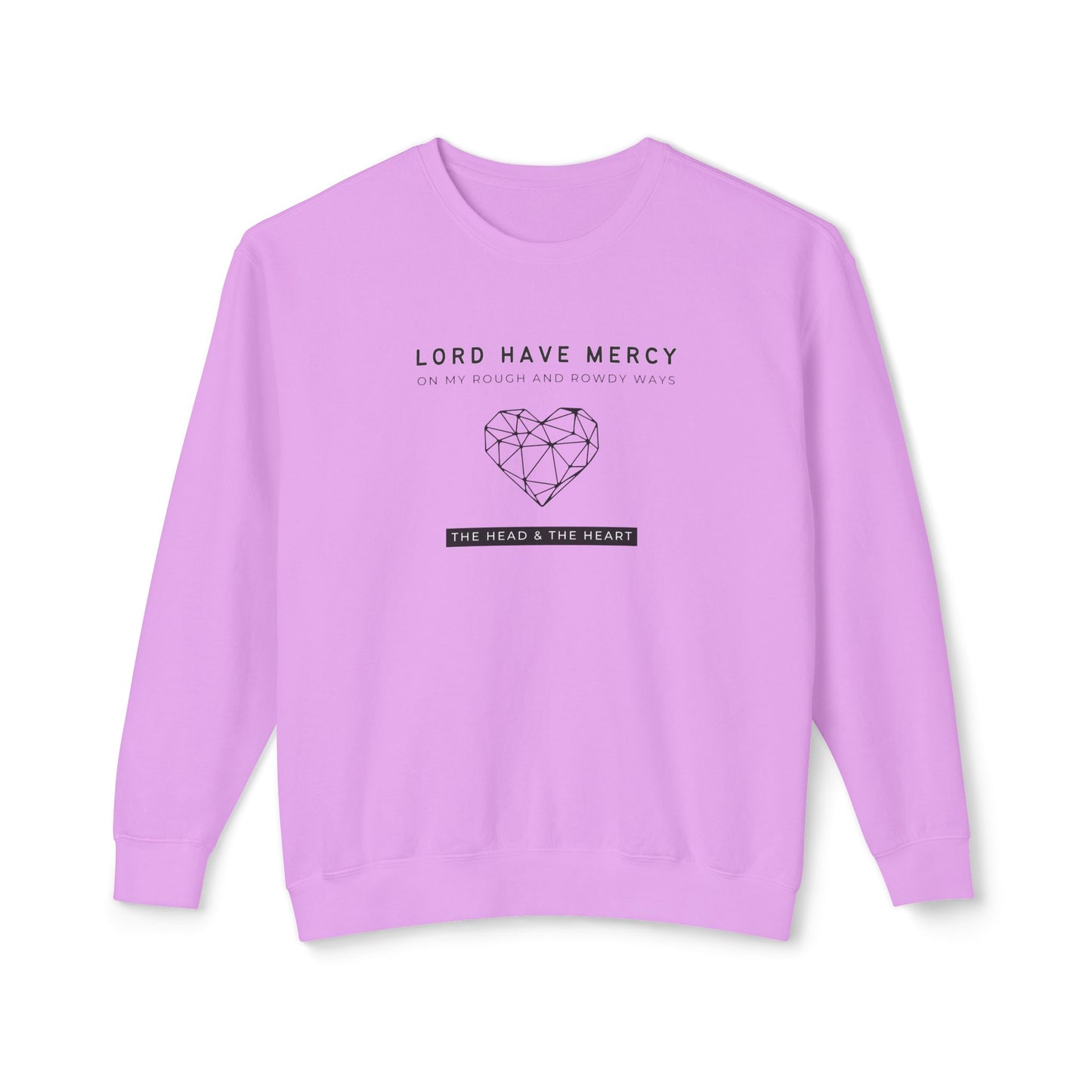 Head & Heart, Have Mercy - Unisex - On Dark Lightweight Crewneck Sweatshirt 👕
