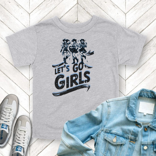 Let's Go Girls - Unisex Toddler/Kid - Front Print on Light & Dark Tees ๐