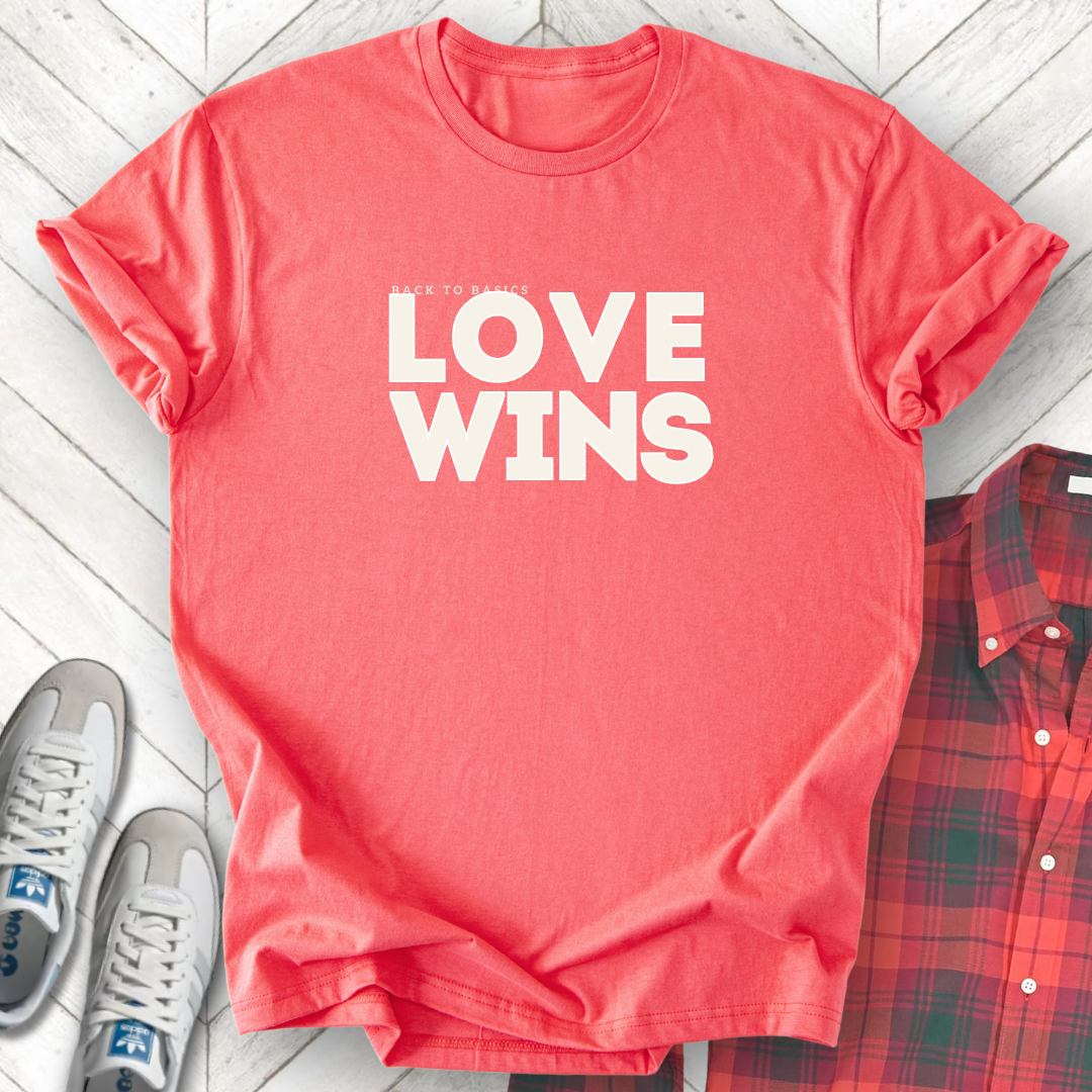 Love Wins - Unisex - On Dark and Light Colored Tee๐