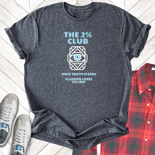 The 2% Club - Unisex - On Dark and Light Colored Tee👕