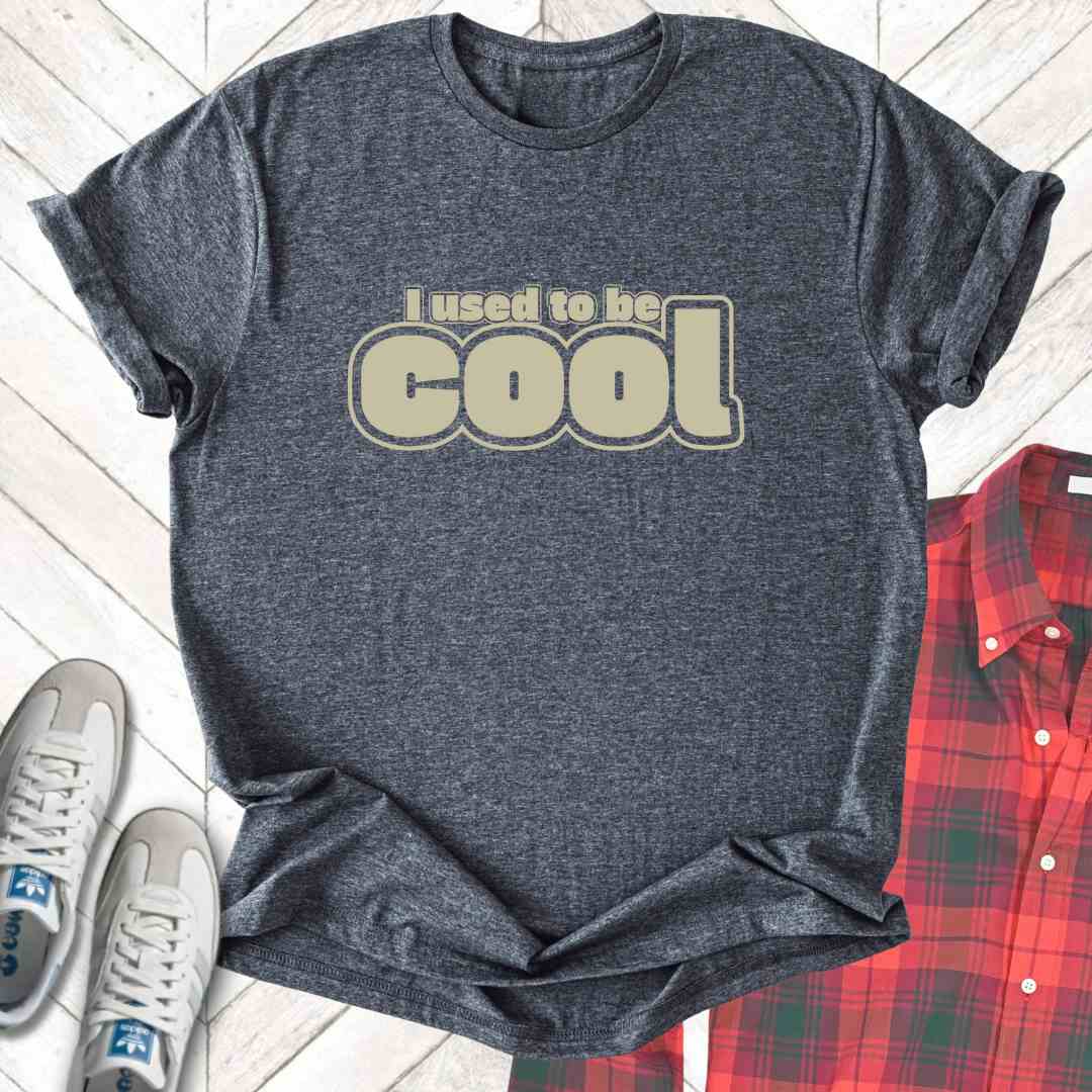 Used To Be Cool - Unisex - On Dark and Light Colored Tee๐
