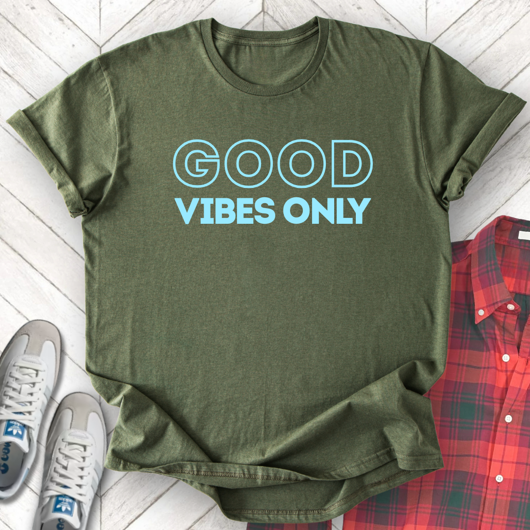 Good Vibes Only - Unisex - On Dark and Light Colored Tee๐
