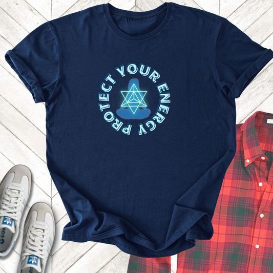 Protect Your Energy - Unisex - On Dark and Light Colored Tee👕