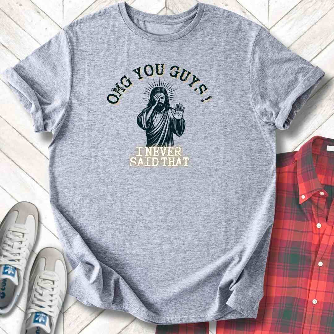 OMG You Guys - Unisex - On Dark and Light Colored Tee๐