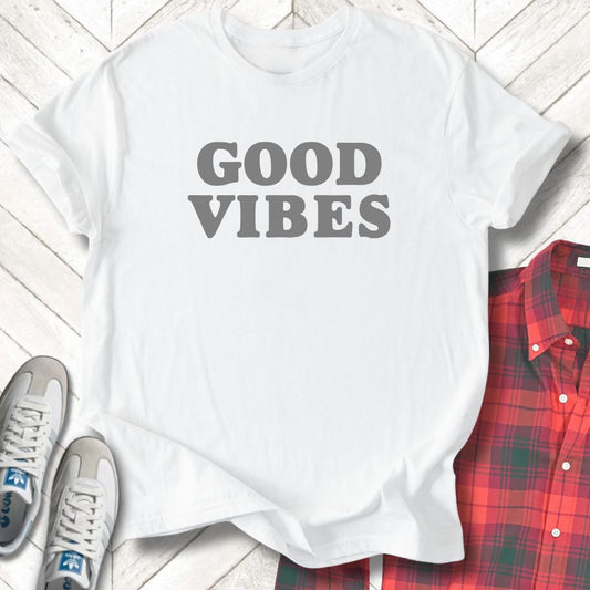 Good Vibes - Unisex - On Dark and Light Colored Tee👕