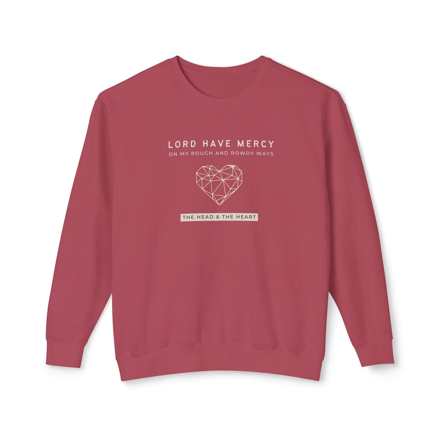 Head & Heart, Have Mercy - Unisex - On Dark Lightweight Crewneck Sweatshirt 👕