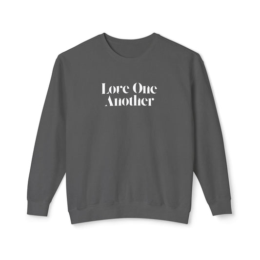 Love One Another - Unisex - On Dark Lightweight Crewneck Sweatshirt 👕