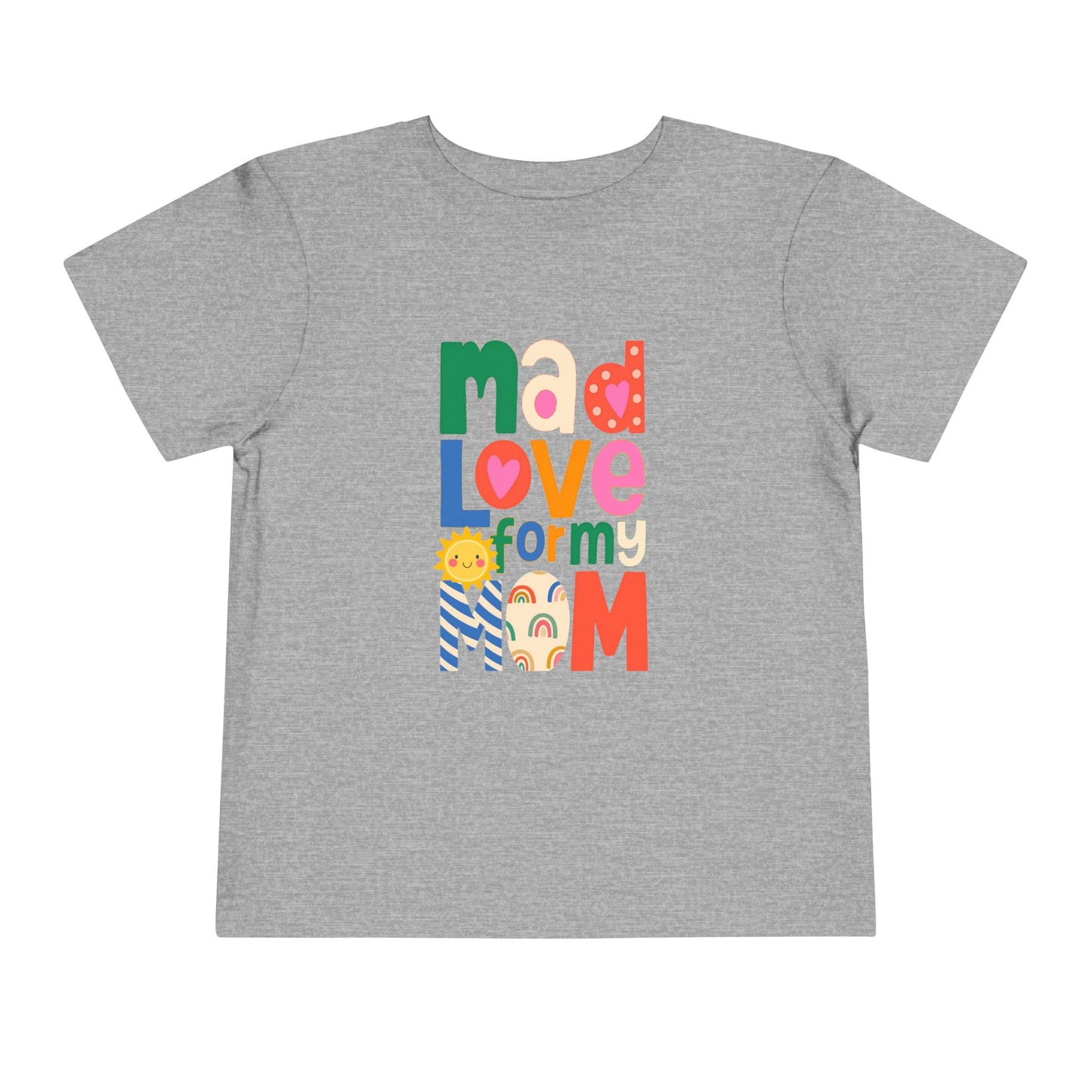 Mad Mom Love - Unisex Toddler/Kid - Front  Print on Light & Dark Tees 👕