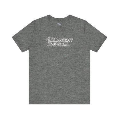 All Night Revival - Unisex Fit - Dark & Light Tees 👕